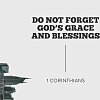 Do Not Forget God's Grace and Blessings